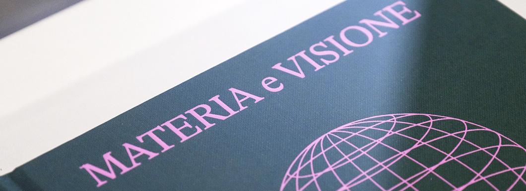 Materia e Visione: presentato il libro curato da Beppe Finessi